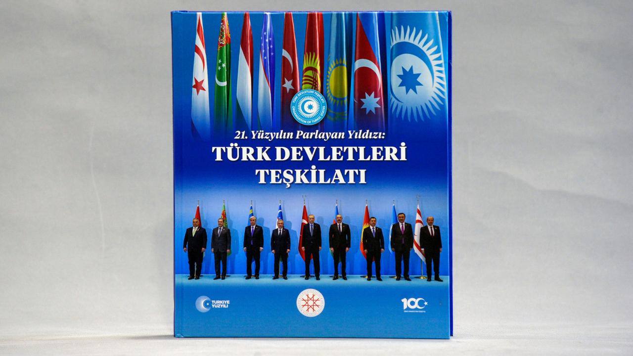 İletişim Başkanlığından ’21. Yüzyılın Parlayan Yıldızı: Türk Devletleri Teşkilatı’ kitabı