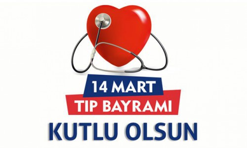 Bugün 14 Mart Tıp Bayramı…